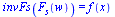 invFs(F[s](w)) = f(x)